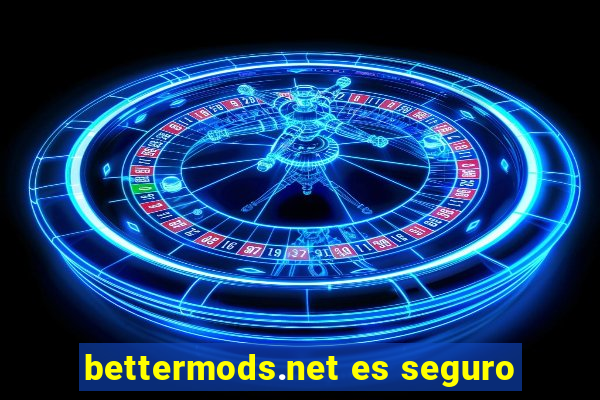 bettermods.net es seguro